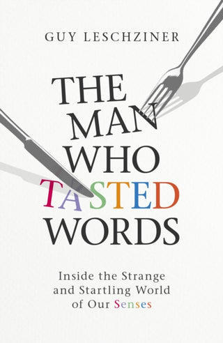 Cover image for 9781471193941 - The Man Who Tasted Words