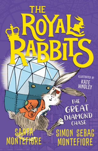 Cover image for 9781471194627 - The Royal Rabbits: The Great Diamond Chase