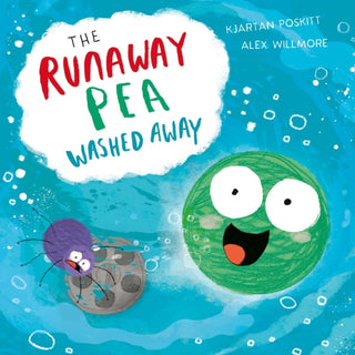 Cover image for 9781471194801 - The Runaway Pea Washed Away