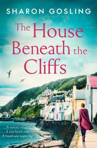 Cover image for 9781471198670 - The House Beneath the Cliffs