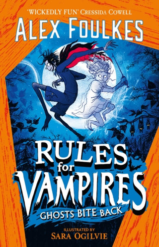 Cover image for 9781471199578 - Rules for Vampires: Ghosts Bite Back
