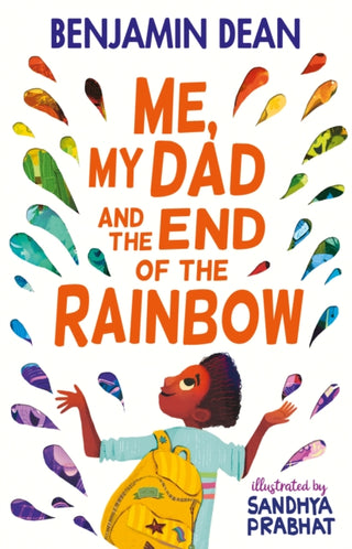 Cover image for 9781471199738 - Me, My Dad and the End of the Rainbow