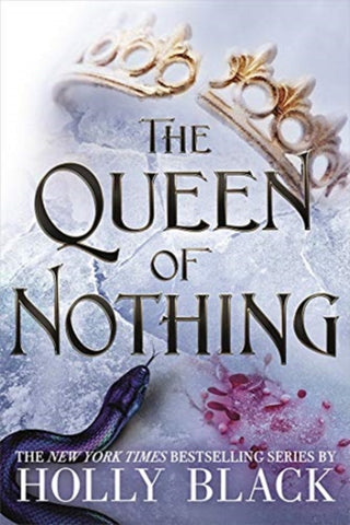 Cover image for 9781471407581 - The Queen of Nothing (The Folk of the Air #3)