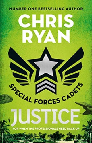 Cover image for 9781471407840 - Special Forces Cadets 3: Justice