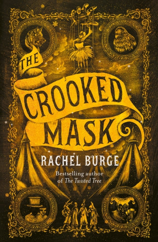 Cover image for 9781471409202 - The Crooked Mask (sequel to The Twisted Tree)