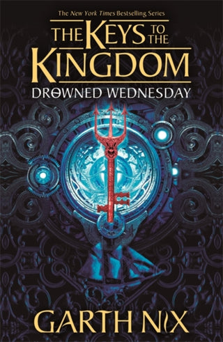 Cover image for 9781471410192 - Drowned Wednesday: The Keys to the Kingdom 3