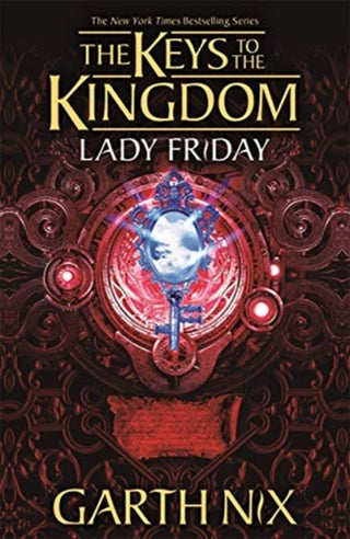 Cover image for 9781471410239 - Lady Friday: The Keys to the Kingdom 5