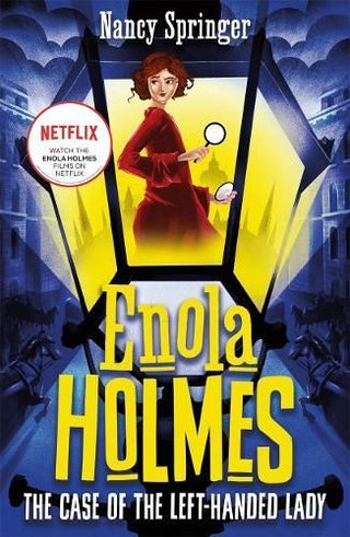 Cover image for 9781471410765 - Enola Holmes 2: The Case of the Left-Handed Lady