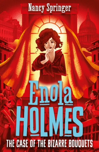 Cover image for 9781471410789 - Enola Holmes 3: The Case of the Bizarre Bouquets