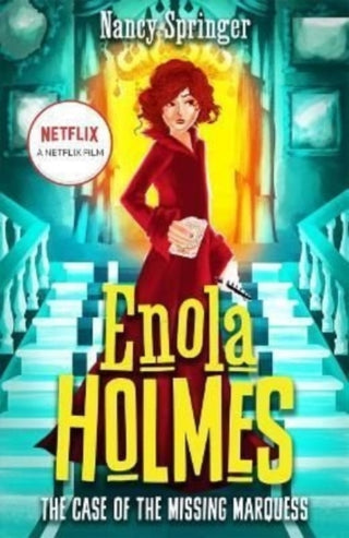 Cover image for 9781471411014 - Enola Holmes: The Case of the Missing Marquess