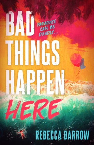Cover image for 9781471411243 - Bad Things Happen Here