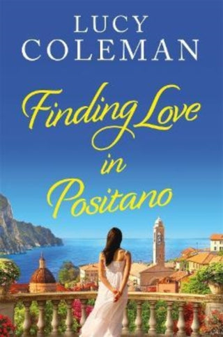 Cover image for 9781471411601 - Finding Love in Positano