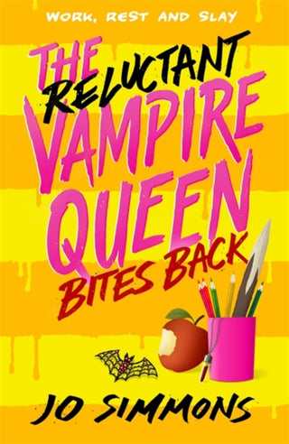 Cover image for 9781471411830 - The Reluctant Vampire Queen Bites Back (The Reluctant Vampire Queen 2)