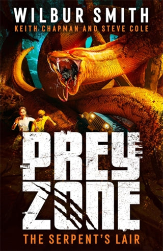 Cover image for 9781471412950 - Prey Zone: The Serpent's Lair