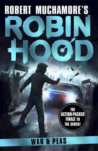 Cover image for 9781471415210 - Robin Hood 10: War and Peas (Robert Muchamore's Robin Hood)