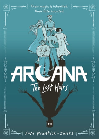 Supplemental image for 9781471420122 - Arcana: The Lost Heirs