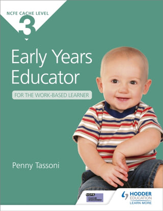 Cover image for 9781471808067 - NCFE CACHE Level 3 Early Years Educator for the Work-Based Learner