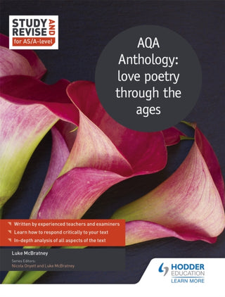 Cover image for 9781471853838 - Study and Revise for AS/A-level: AQA Anthology: love poetry through the ages
