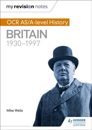 Cover image for 9781471875946 - My Revision Notes: OCR AS/A-level History: Britain 1930-1997