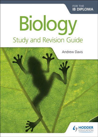 Cover image for 9781471899706 - Biology for the IB Diploma Study and Revision Guide