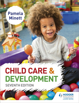 Cover image for 9781471899768 - Child Care and Development 7th Edition