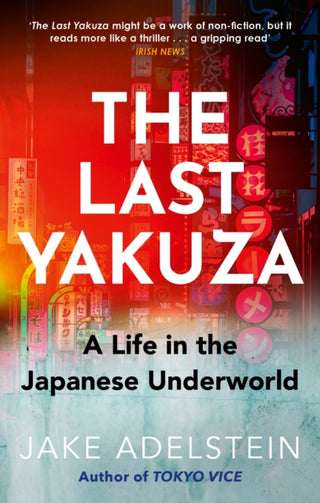 Cover image for 9781472119919 - The Last Yakuza