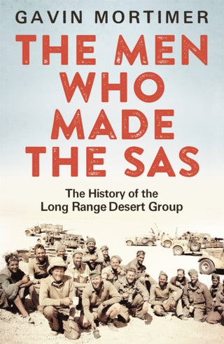 Cover image for 9781472122094 - The Men Who Made the SAS