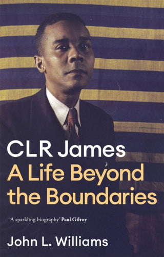 Cover image for 9781472130129 - CLR James