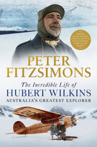 Cover image for 9781472131461 - The Incredible Life of Hubert Wilkins