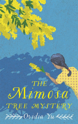 Cover image for 9781472132024 - The Mimosa Tree Mystery
