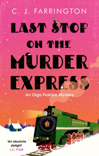 Cover image for 9781472133229 - Last Stop on the Murder Express