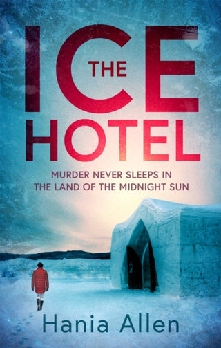 Cover image for 9781472135254 - The Ice Hotel
