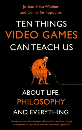 Cover image for 9781472143594 - Ten Things Video Games Can Teach Us