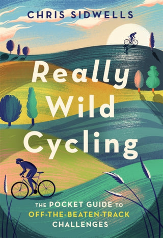Cover image for 9781472143723 - Really Wild Cycling