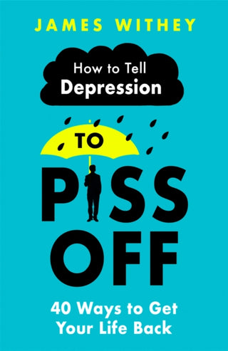 Supplemental image for 9781472144522 - How To Tell Depression to Piss Off