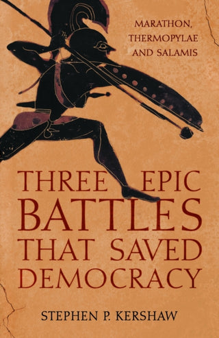 Cover image for 9781472145659 - Three Epic Battles that Saved Democracy