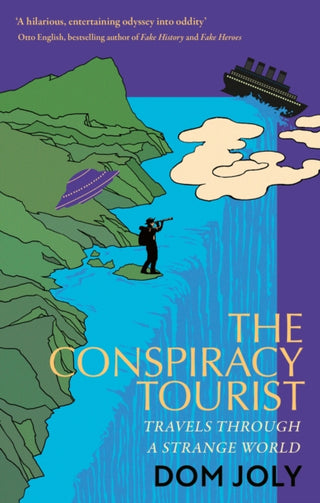 Cover image for 9781472146694 - The Conspiracy Tourist