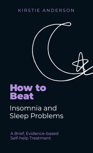 Cover image for 9781472148377 - How To Beat Insomnia and Sleep Problems