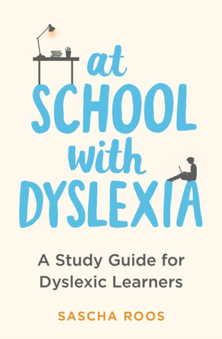 Cover image for 9781472148926 - At School with Dyslexia