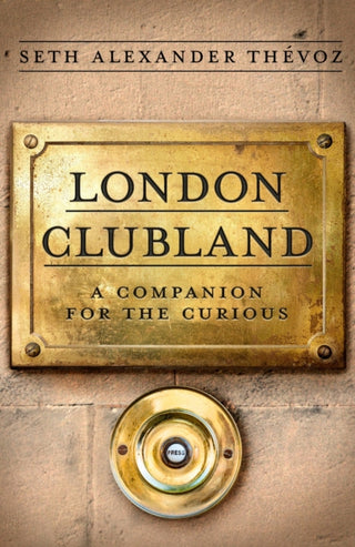 Cover image for 9781472149985 - London Clubland