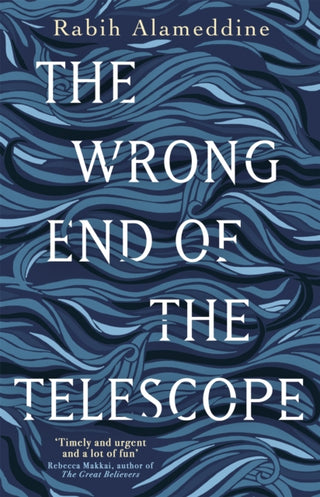 Cover image for 9781472156129 - The Wrong End of the Telescope