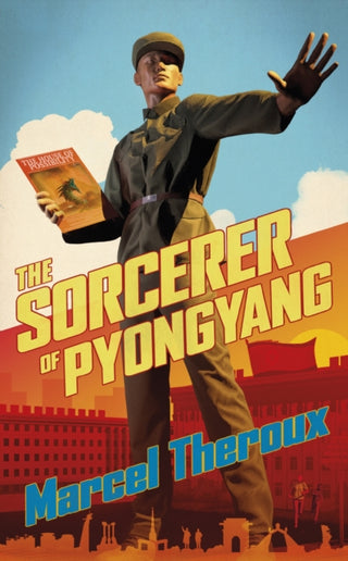 Cover image for 9781472156945 - The Sorcerer of Pyongyang