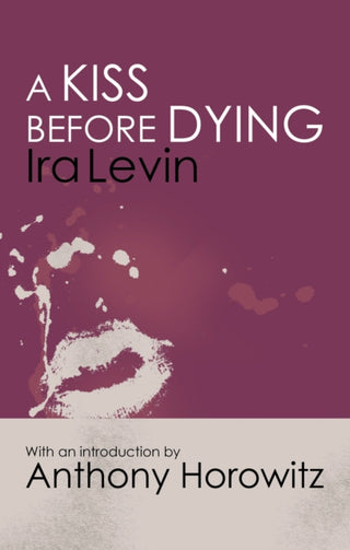 Cover image for 9781472160232 - A Kiss Before Dying
