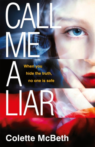 Cover image for 9781472226761 - Call Me a Liar
