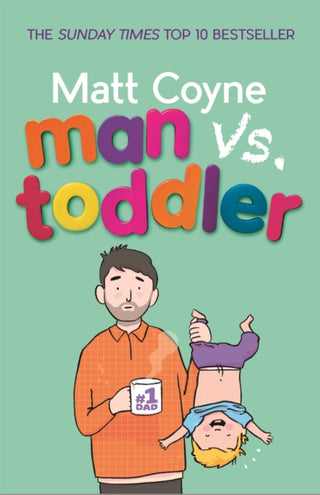 Cover image for 9781472245038 - Man vs. Toddler