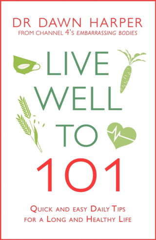 Cover image for 9781472248657 - Live Well to 101