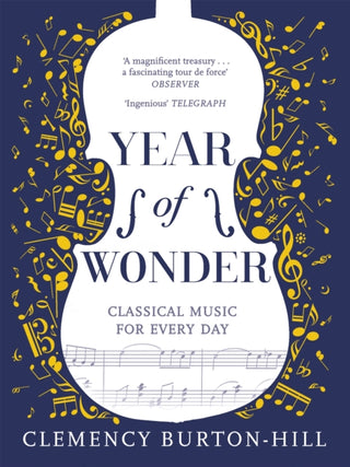 Cover image for 9781472252302 - YEAR OF WONDER: Classical Music for Every Day