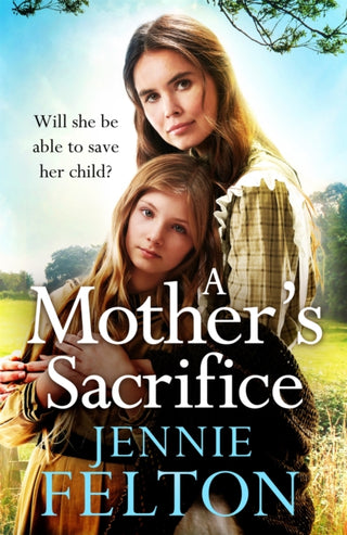 Cover image for 9781472256485 - A Mother's Sacrifice