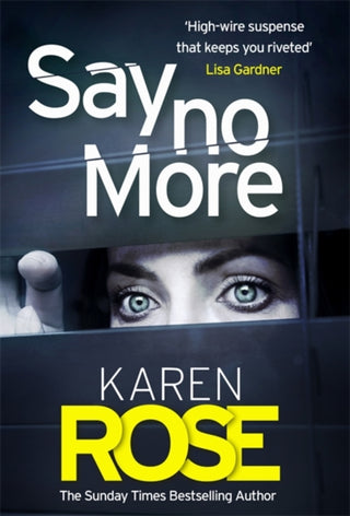 Cover image for 9781472265708 - Say No More (The Sacramento Series Book 2)