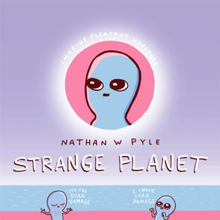 Cover image for 9781472269058 - Strange Planet: The Comic Sensation of the Year - Now on Apple TV+